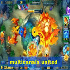 multicanais united